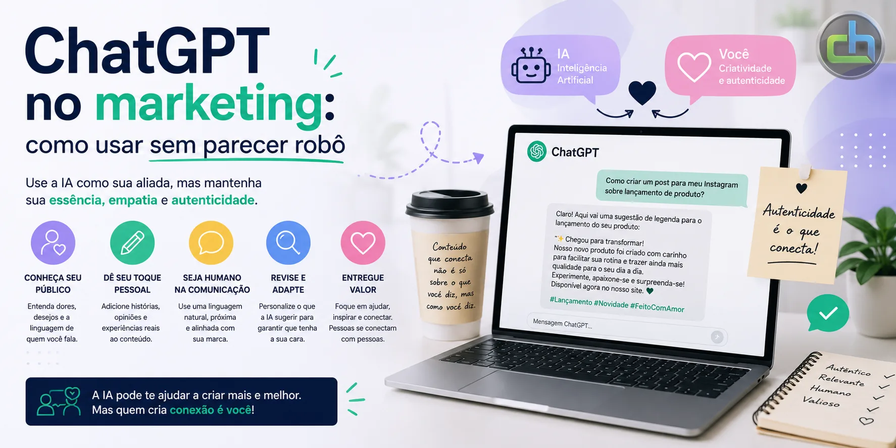 ChatGPT no marketing: como usar sem parecer robô